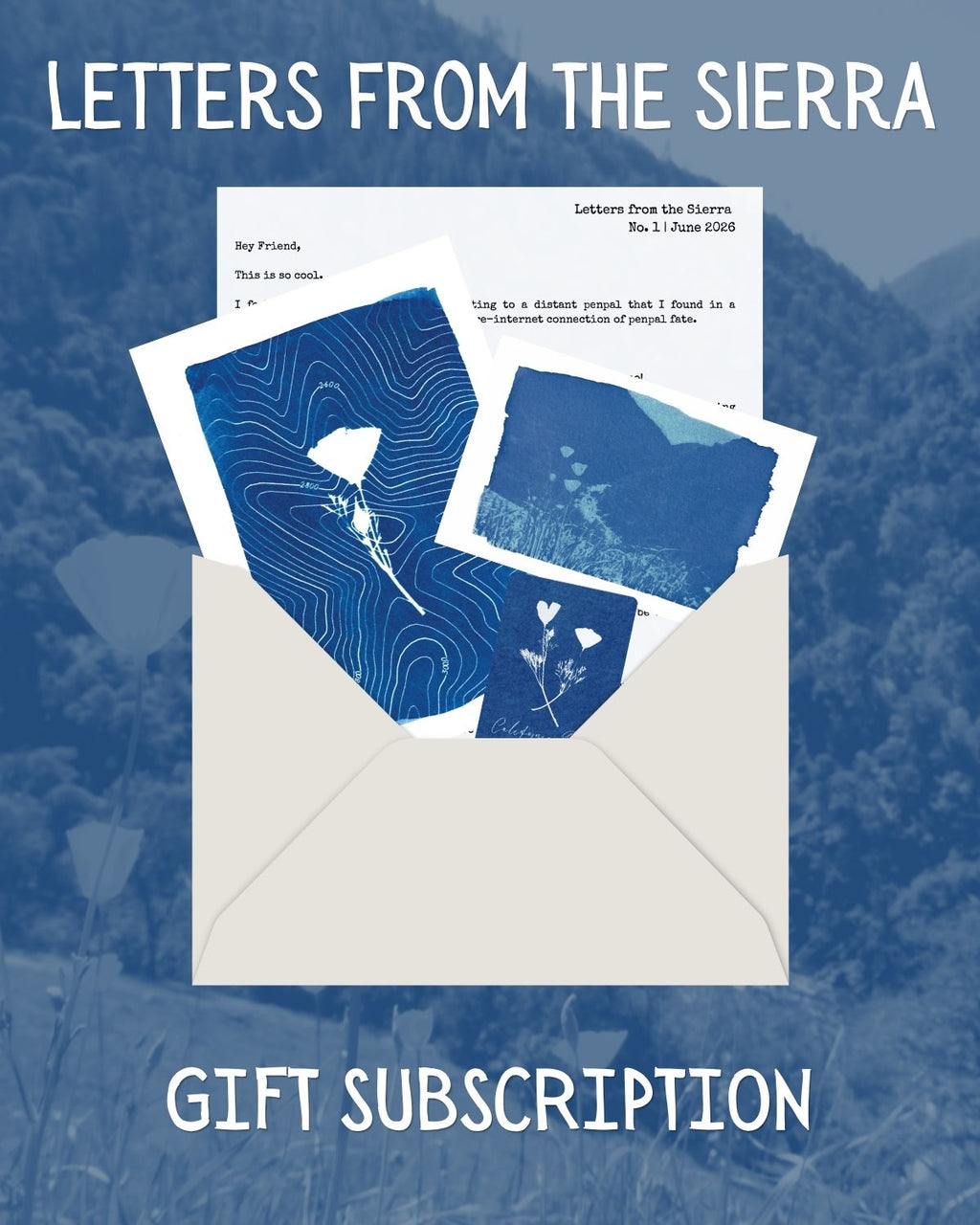 Letters from the Sierra: GIFT SUBSCRIPTION
