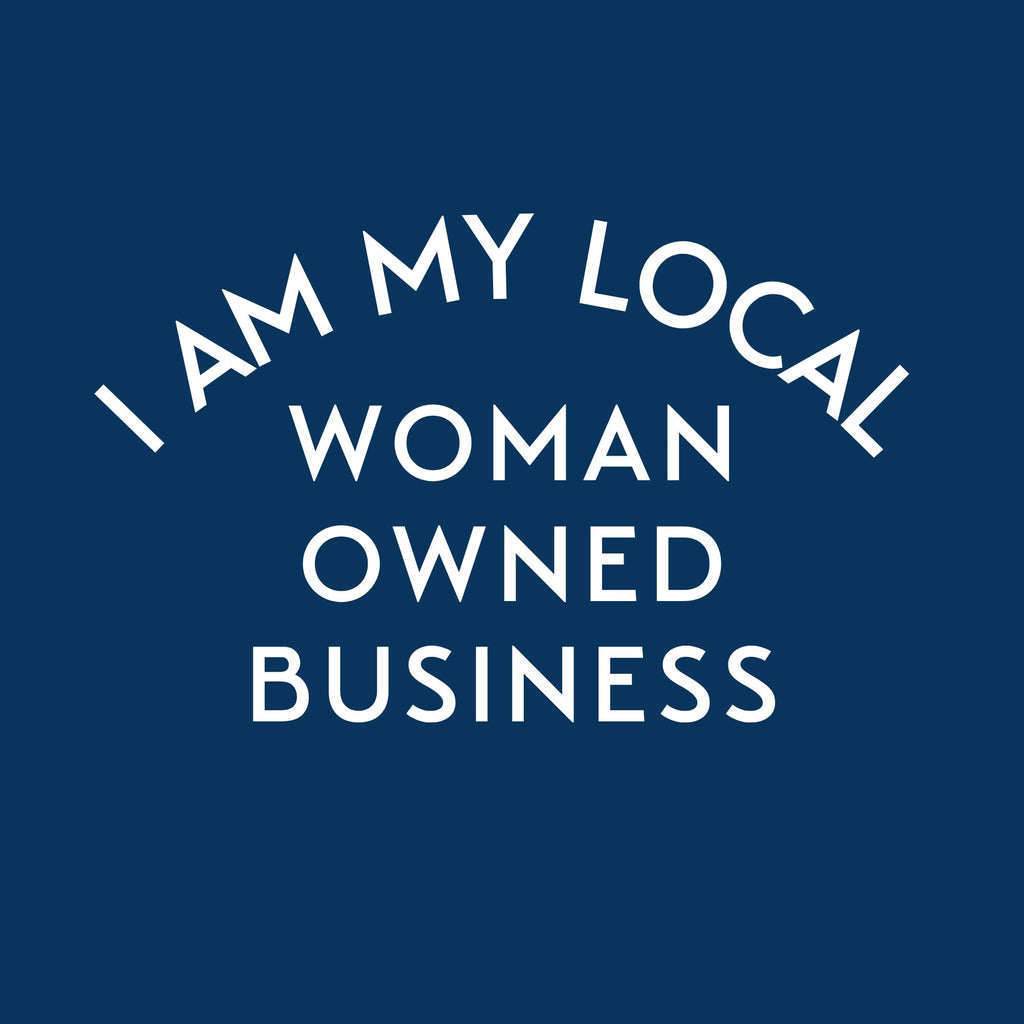I Am My Local Woman-Owned Business Tee