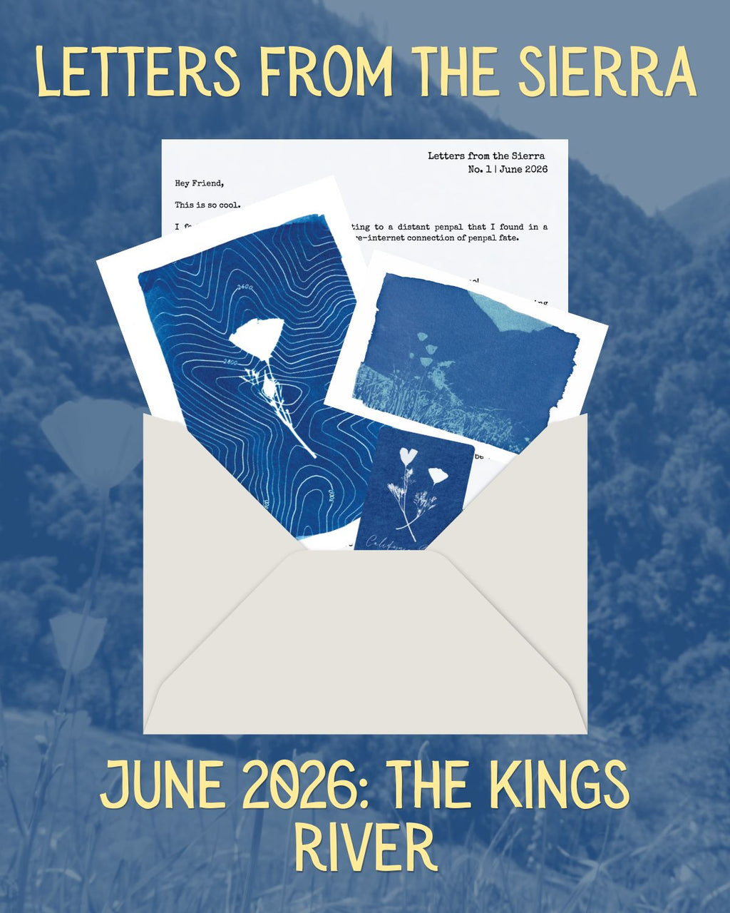 Letters from the Sierra: June 2026