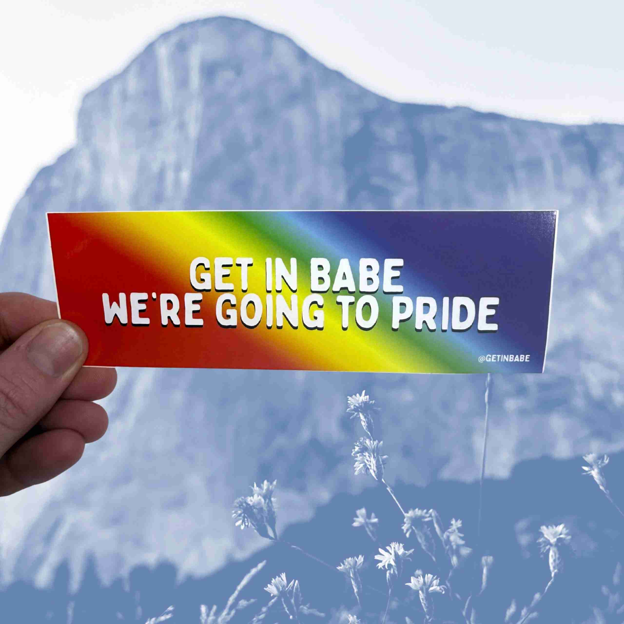 Sticker: Get in Babe, We're Going to Pride image 0