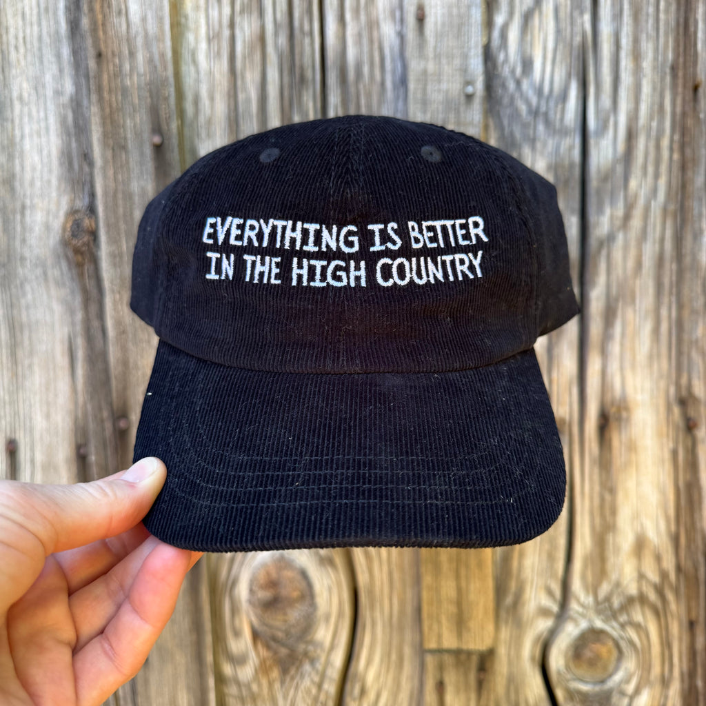 Corduroy Hat: Everything is Better in the High Country