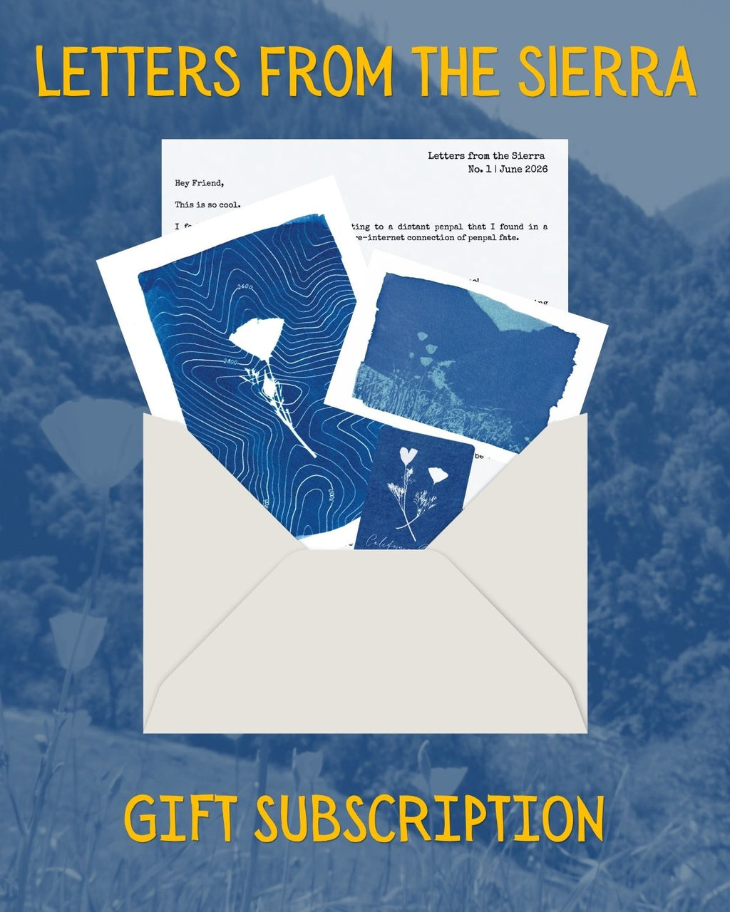 Letters from the Sierra: GIFT SUBSCRIPTION