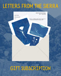 Letters from the Sierra: GIFT SUBSCRIPTION